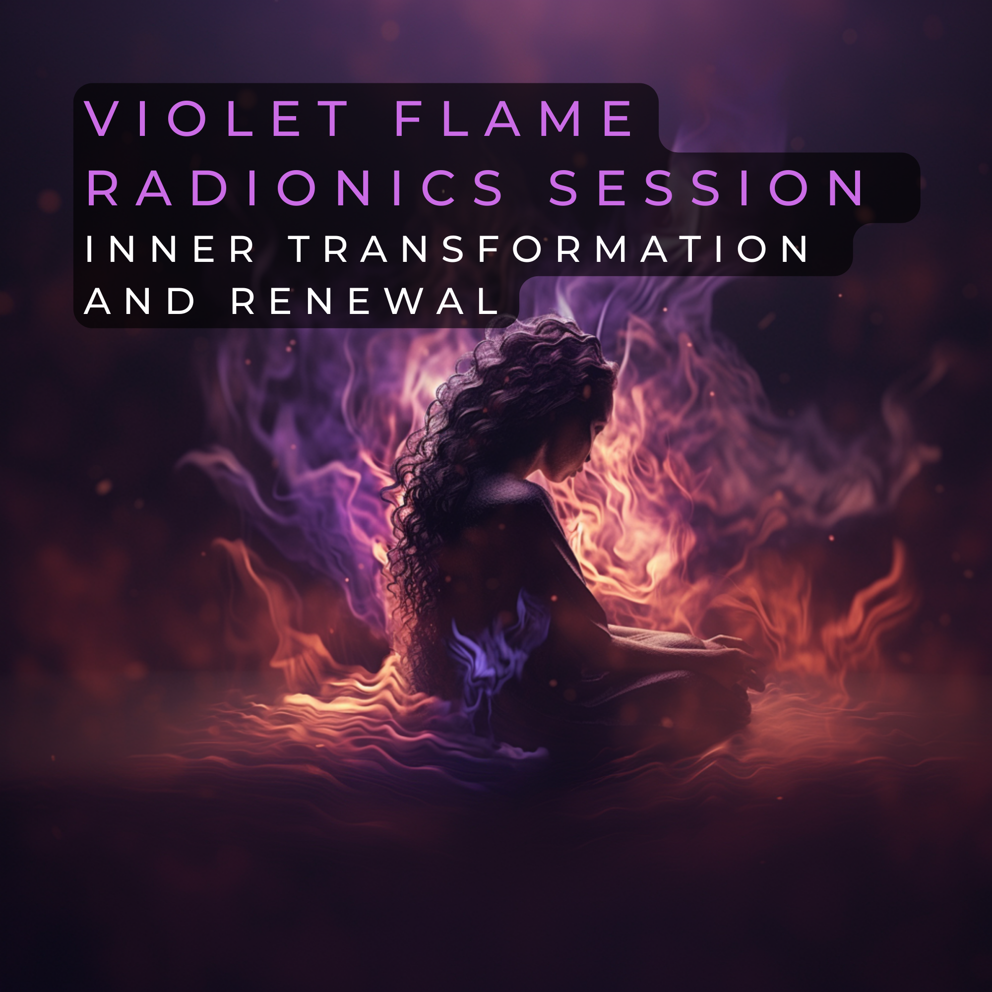 violet flame radionics session