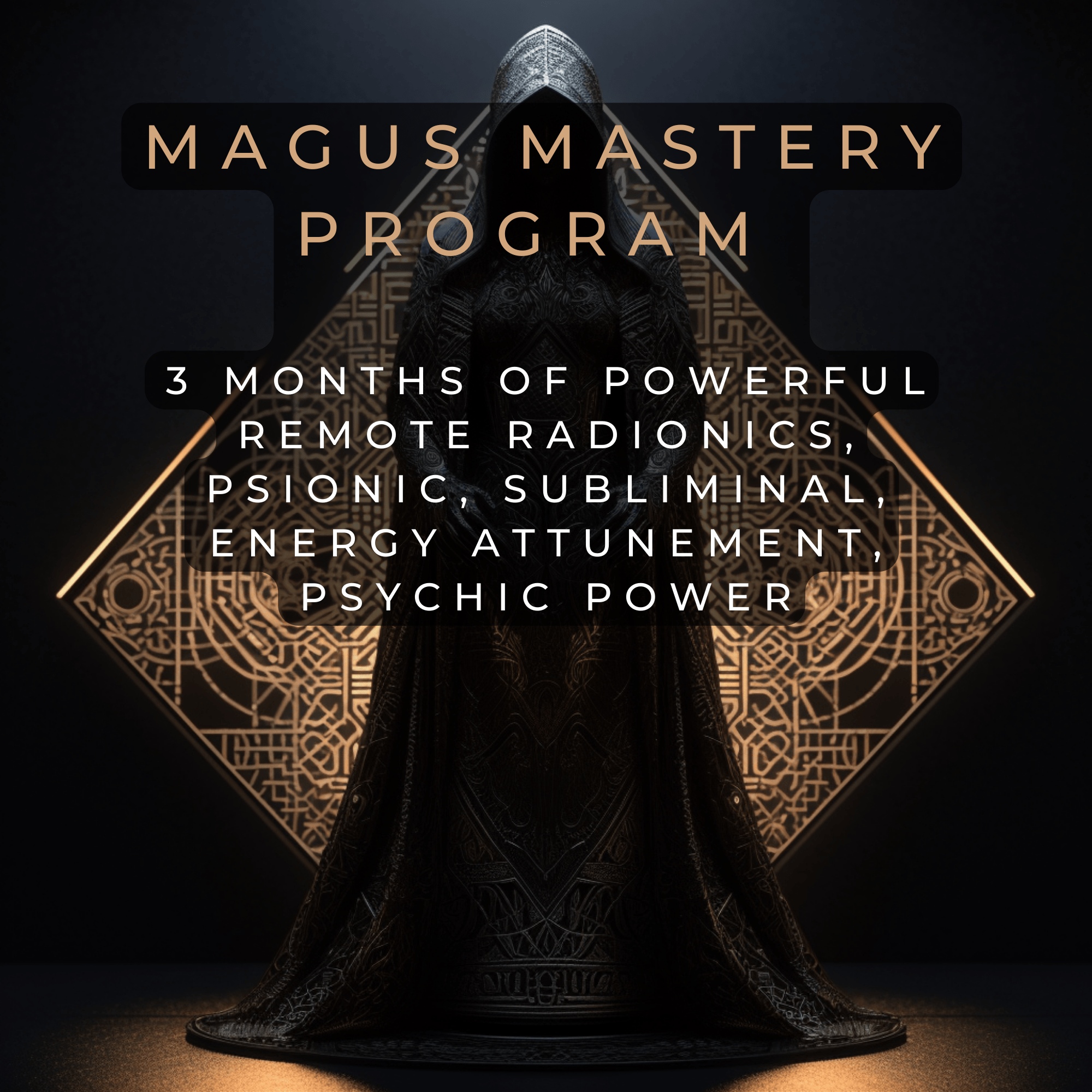 Magus Mastery Program 3 Months Of POWERFUL Remote Radionics Psionic Subliminal Energy Attunement